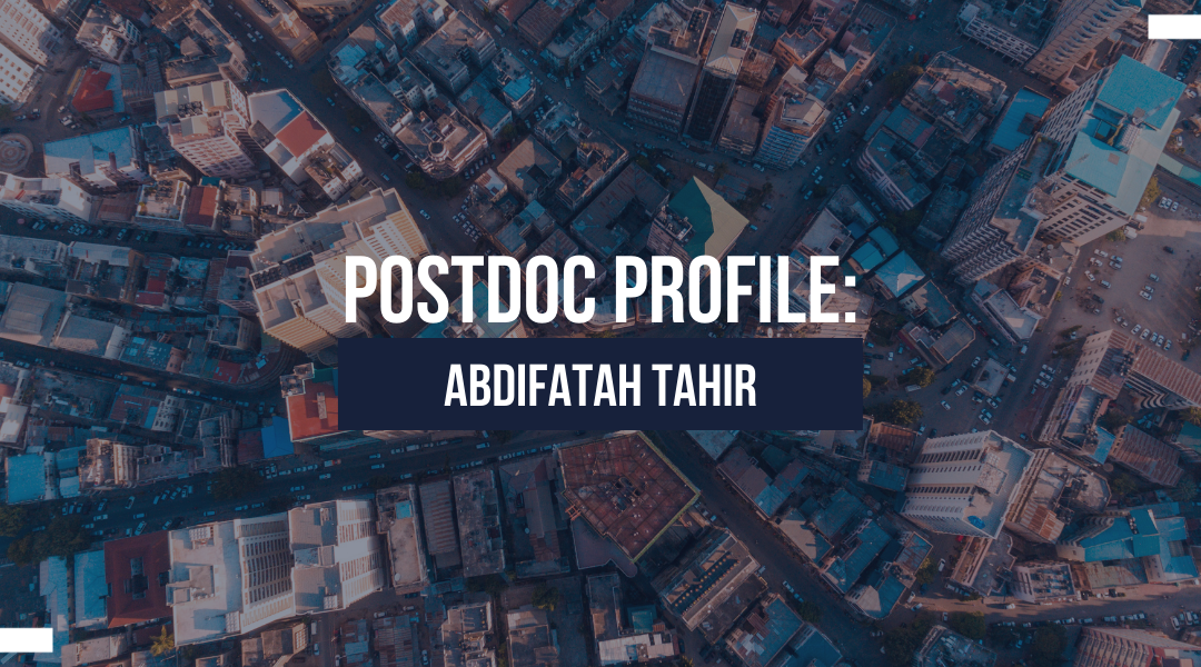 Postdoc Profile: Abdifatah Tahir