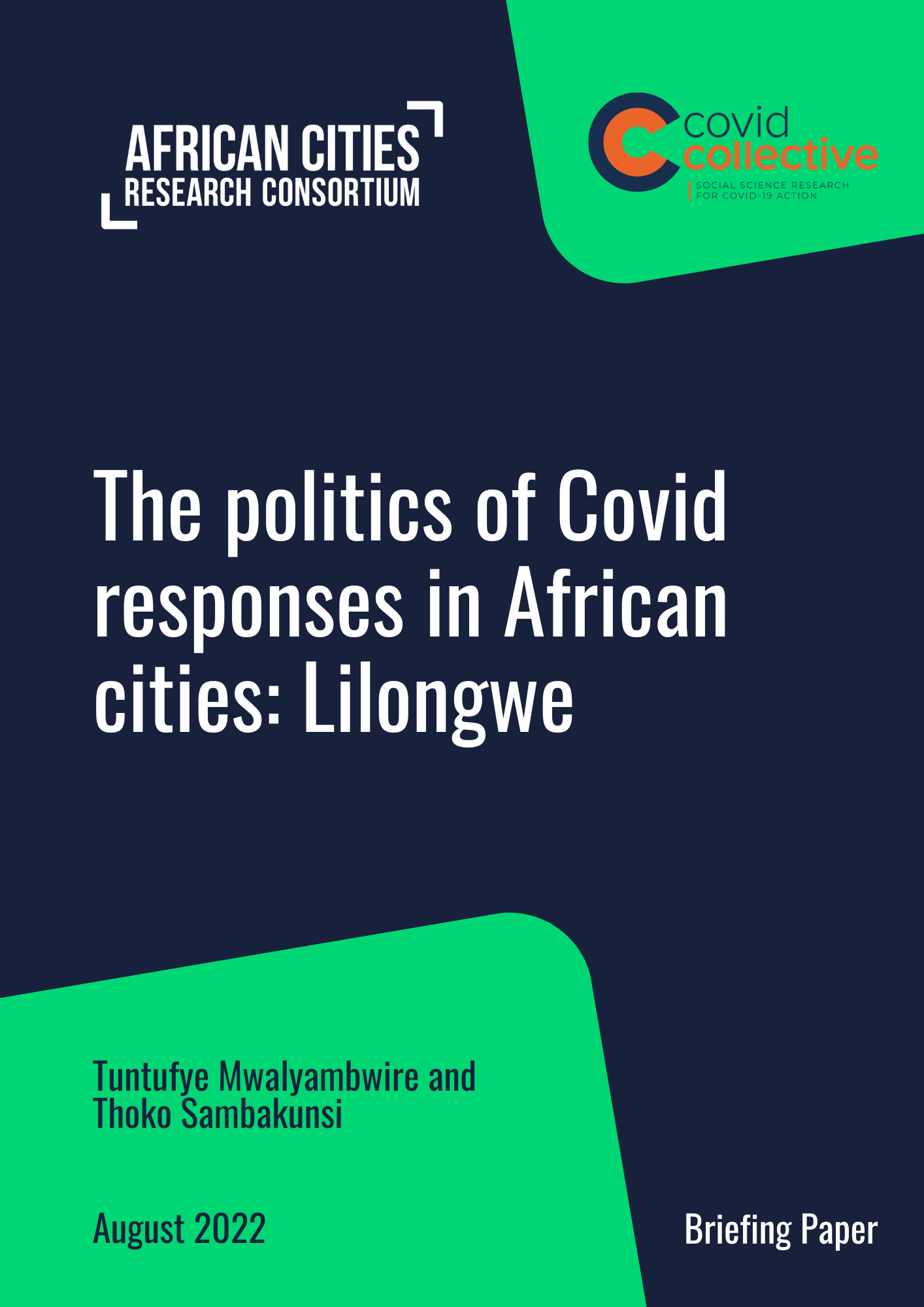 The politics of Covid responses in African cities: Lilongwe The politics of Covid responses in African cities: Lilongwe