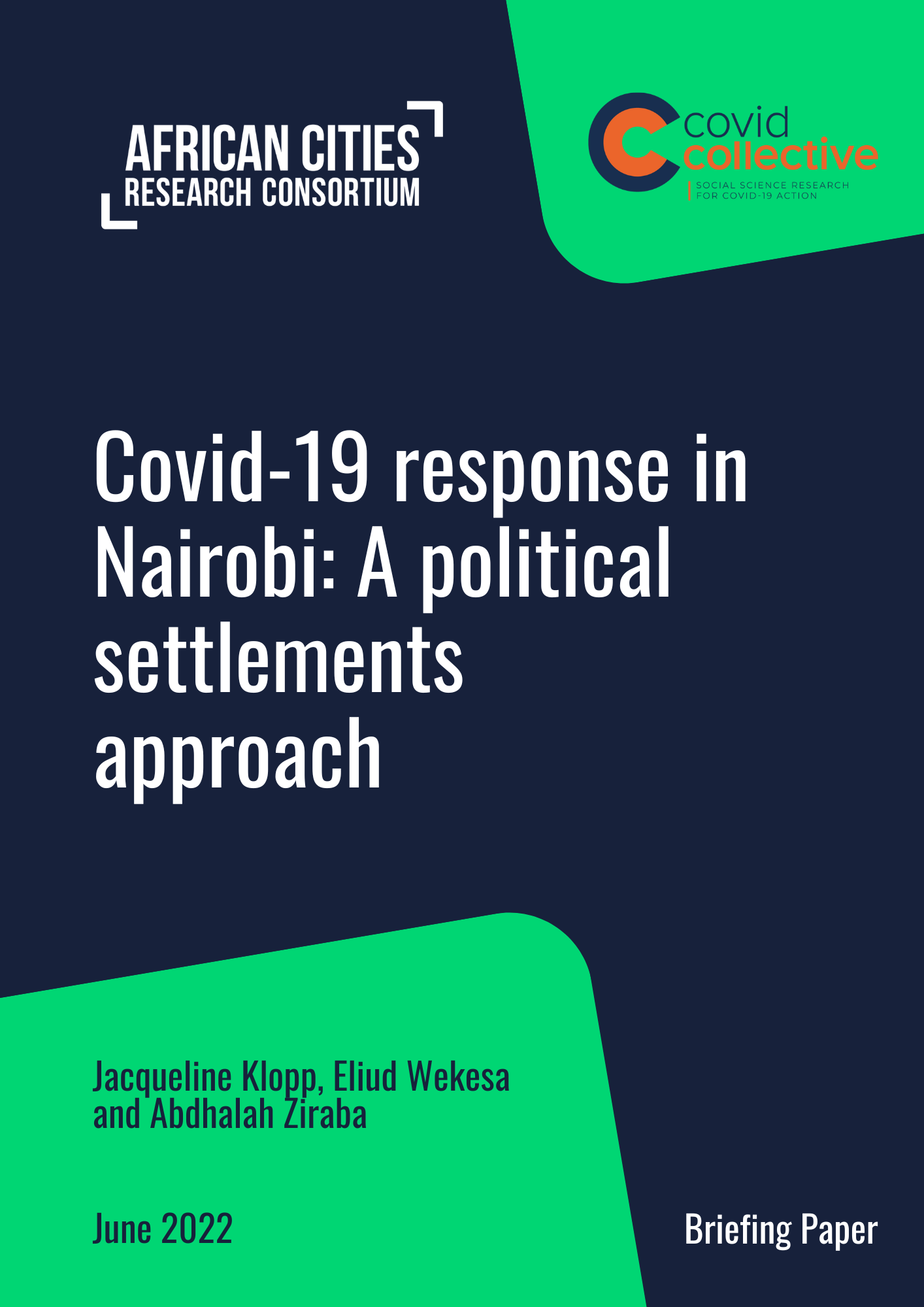 Covid-19 response in Nairobi: A political settlements approach Covid-19 response in Nairobi: A political settlements approach