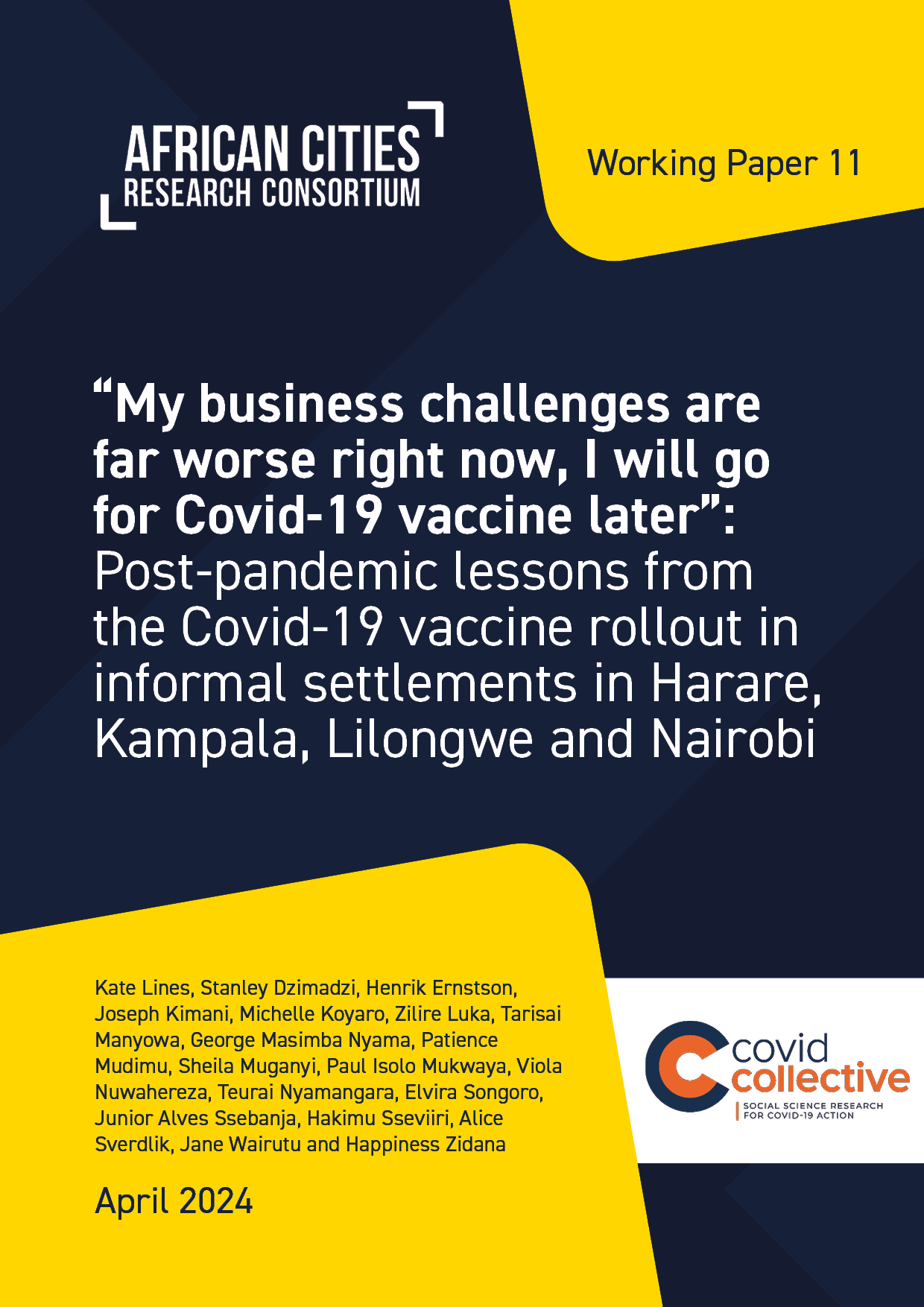 Working Paper 11 | "My business challenges are far worse right now, I will go for Covid-19 vaccine later": Post-pandemic lessons from the Covid-19 vaccine rollout in Harare, Kampala, Lilongwe and Nairobi